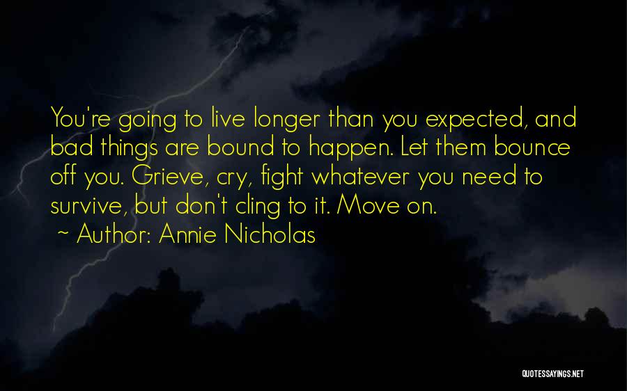 Bounce Quotes By Annie Nicholas