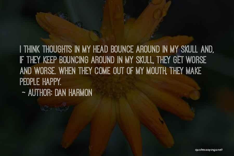 Bounce Quotes By Dan Harmon