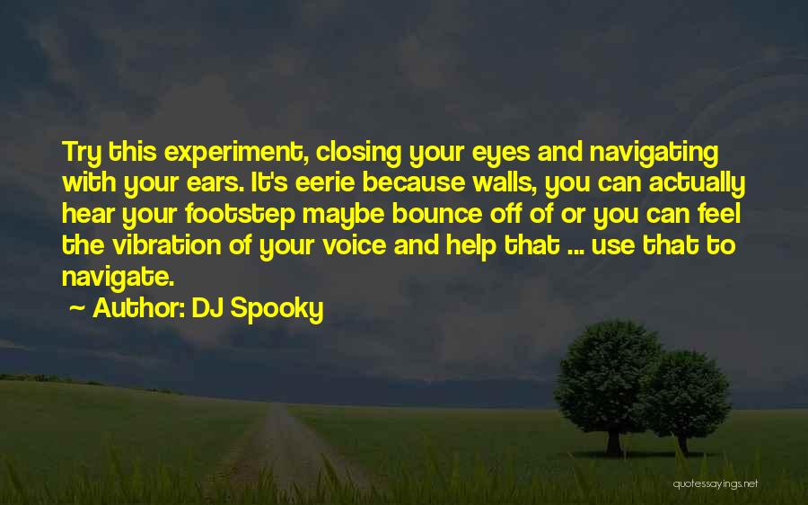 Bounce Quotes By DJ Spooky