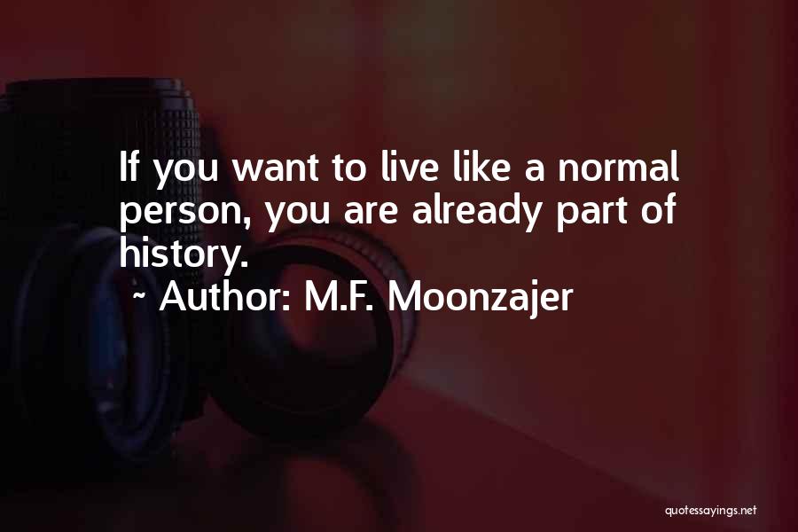 Bouncebackability Oxford Quotes By M.F. Moonzajer