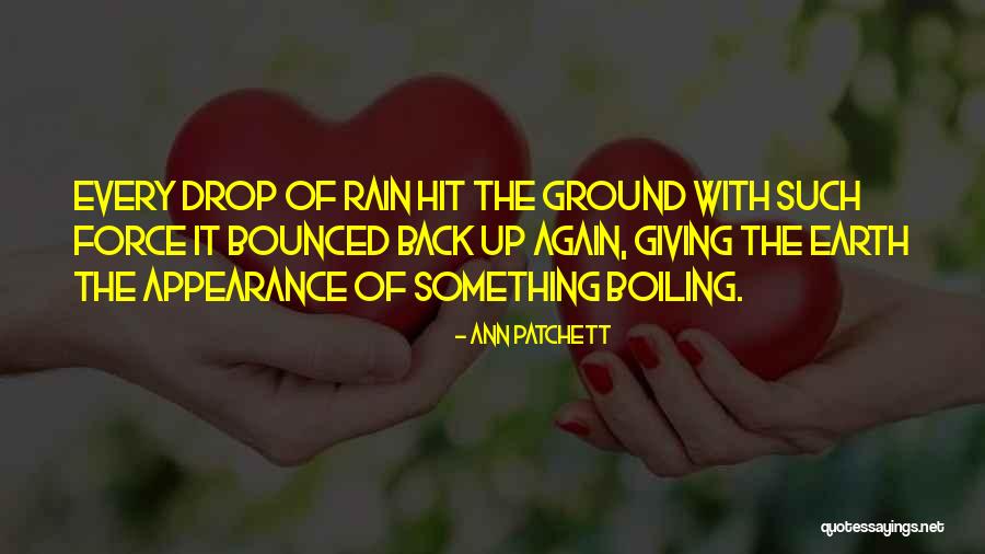 Bounced Back Quotes By Ann Patchett Bounced Back Quotes By Ann Patchett