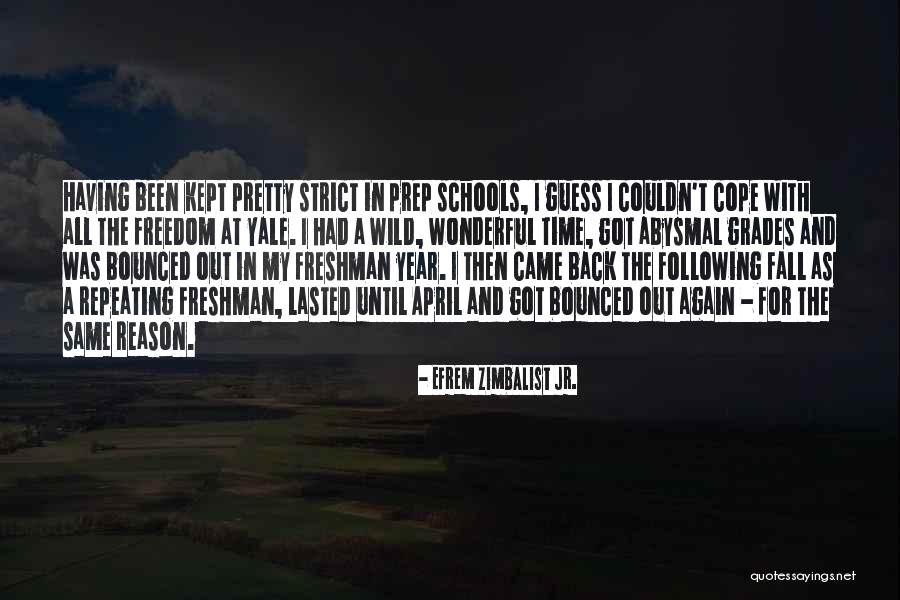 Bounced Back Quotes By Efrem Zimbalist Jr. Bounced Back Quotes By Efrem Zimbalist Jr.