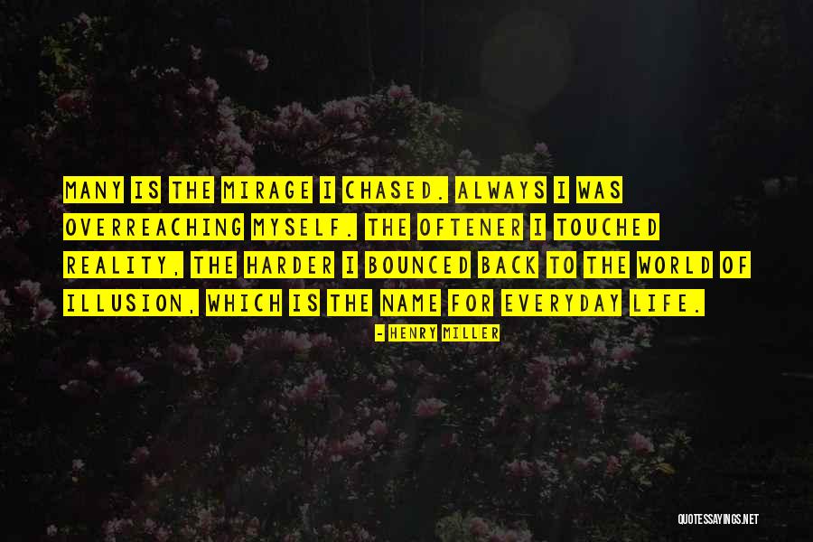 Bounced Back Quotes By Henry Miller Bounced Back Quotes By Henry Miller