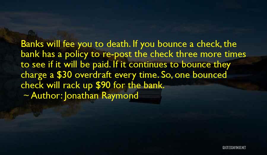 Bounced Check Quotes By Jonathan Raymond