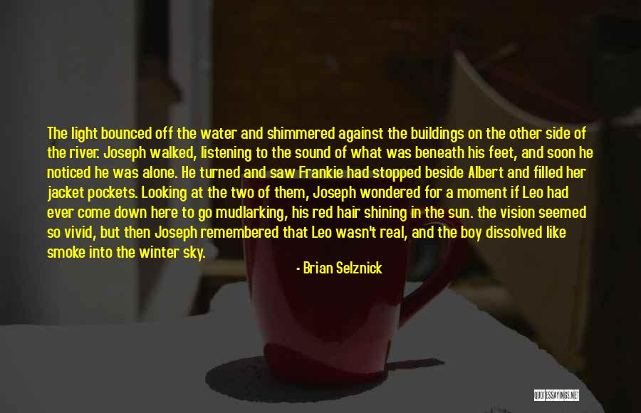 Bounced Quotes By Brian Selznick Bounced Quotes By Brian Selznick