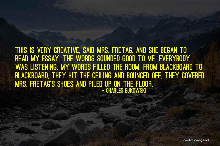 Bounced Quotes By Charles Bukowski Bounced Quotes By Charles Bukowski