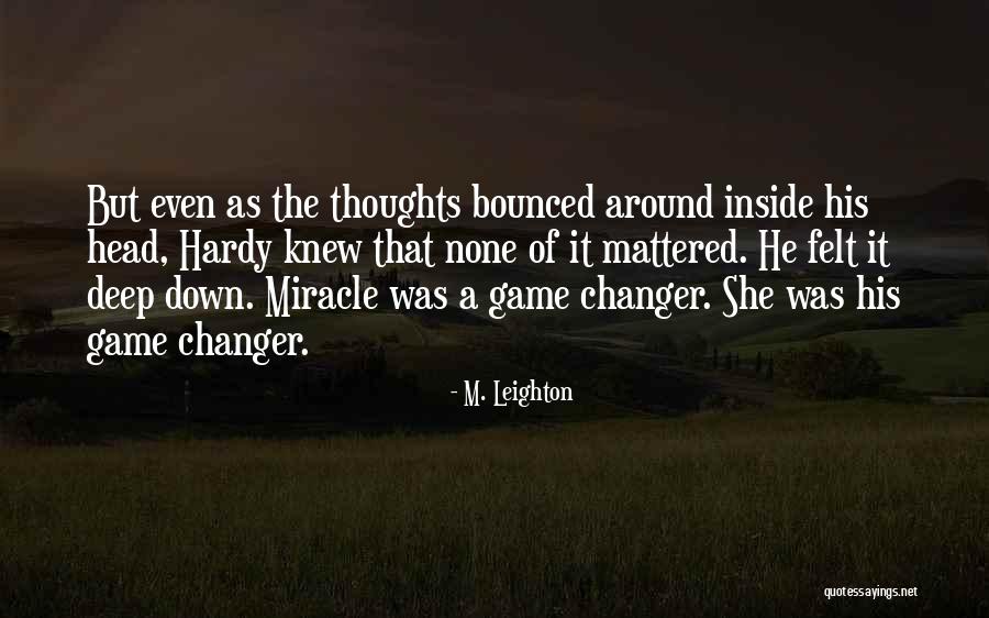 Bounced Quotes By M. Leighton Bounced Quotes By M. Leighton