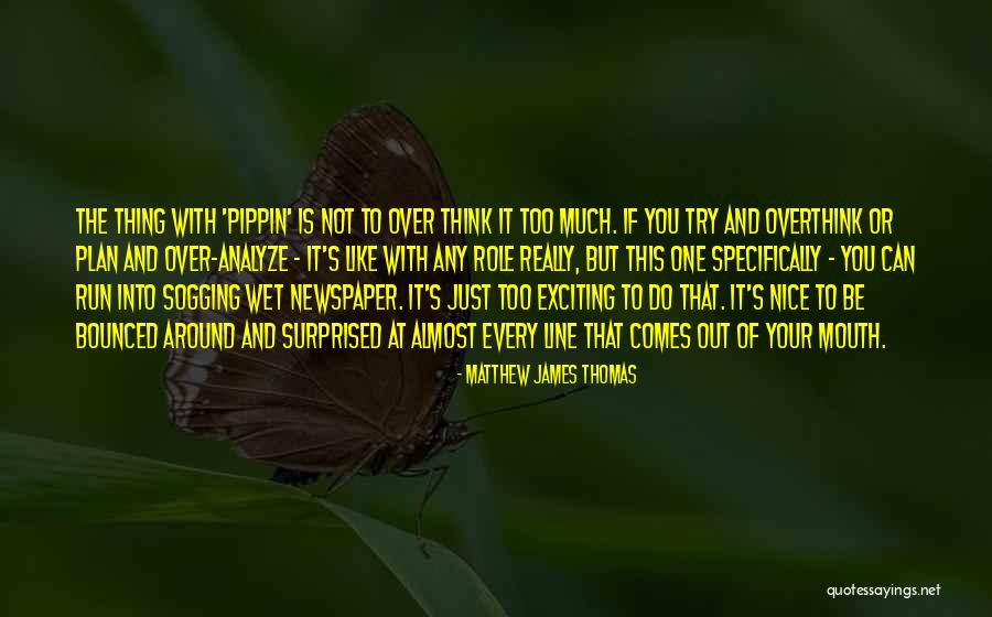 Bounced Quotes By Matthew James Thomas Bounced Quotes By Matthew James Thomas