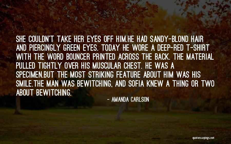 Bouncer Quotes By Amanda Carlson Bouncer Quotes By Amanda Carlson