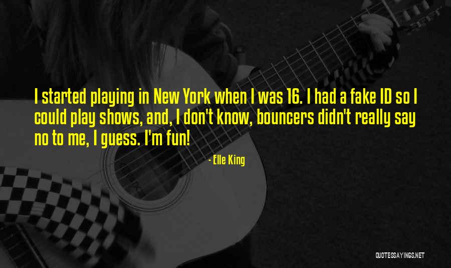 Bouncers Quotes By Elle King Bouncers Quotes By Elle King