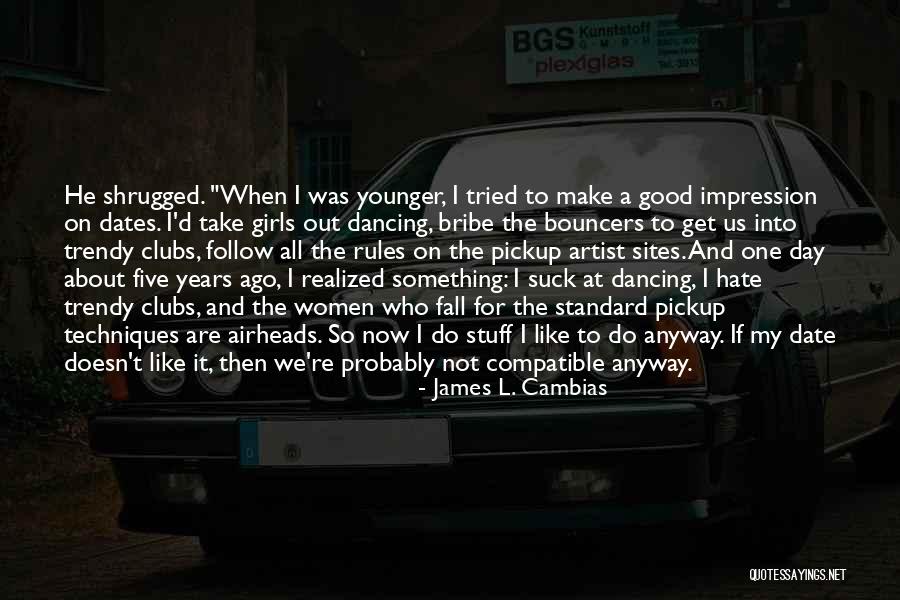 Bouncers Quotes By James L. Cambias Bouncers Quotes By James L. Cambias