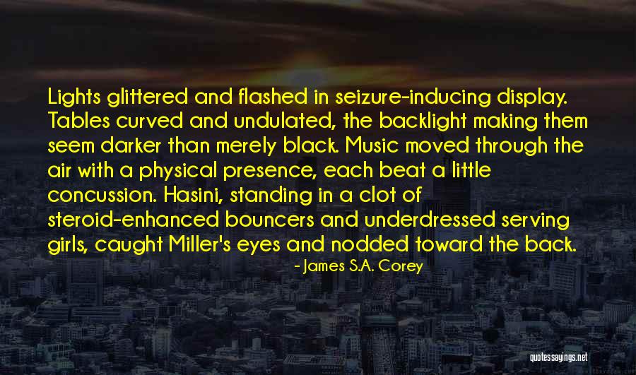 Bouncers Quotes By James S.A. Corey Bouncers Quotes By James S.A. Corey