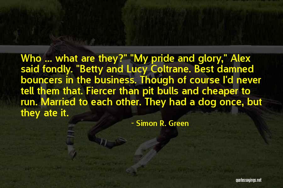 Bouncers Quotes By Simon R. Green Bouncers Quotes By Simon R. Green