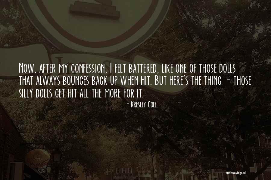 Bounces R Quotes By Kresley Cole Bounces R Quotes By Kresley Cole
