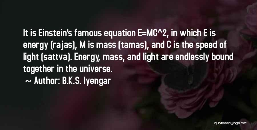 Bound 2 Quotes By B.K.S. Iyengar