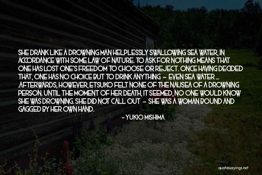 Bound And Gagged Quotes By Yukio Mishima Bound And Gagged Quotes By Yukio Mishima
