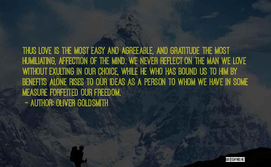 Bound In Love Quotes By Oliver Goldsmith