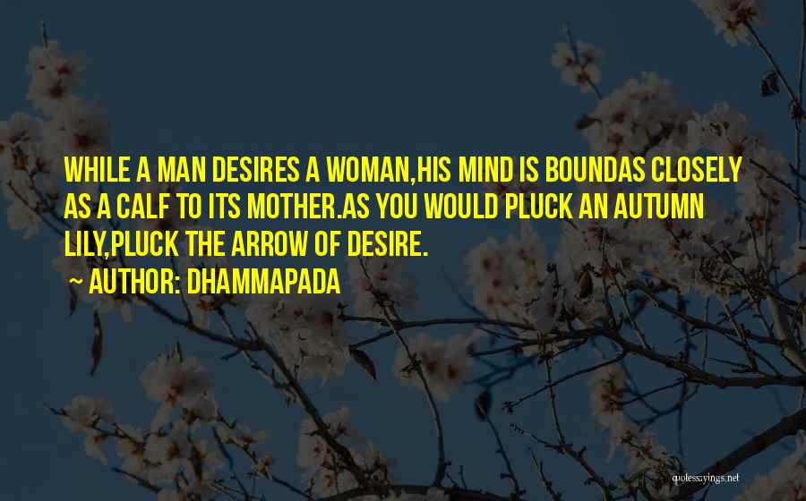 Bound Quotes By Dhammapada