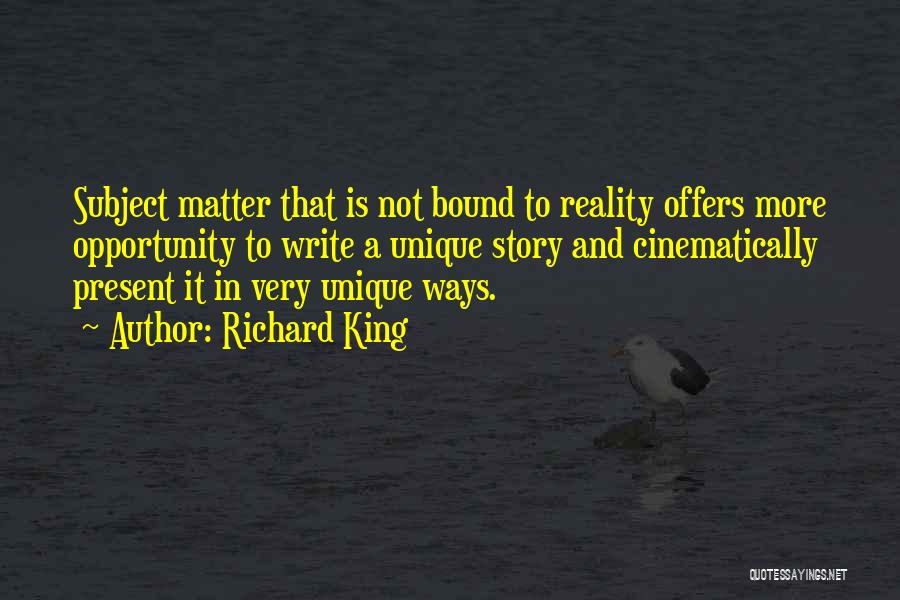 Bound Quotes By Richard King