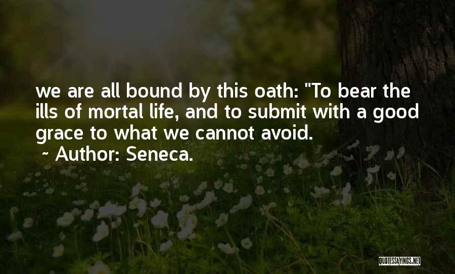 Bound Quotes By Seneca.