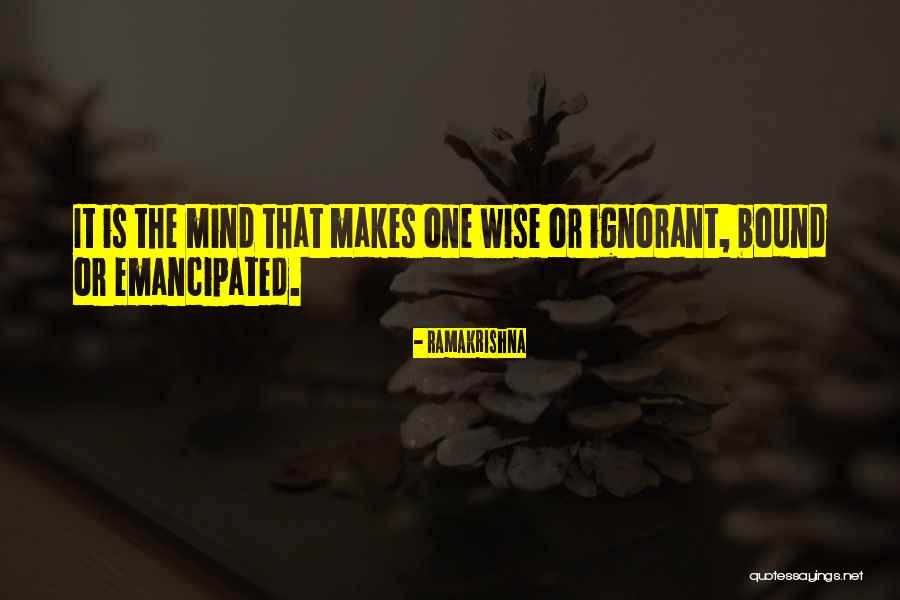 Bound The Mind Quotes By Ramakrishna Bound The Mind Quotes By Ramakrishna