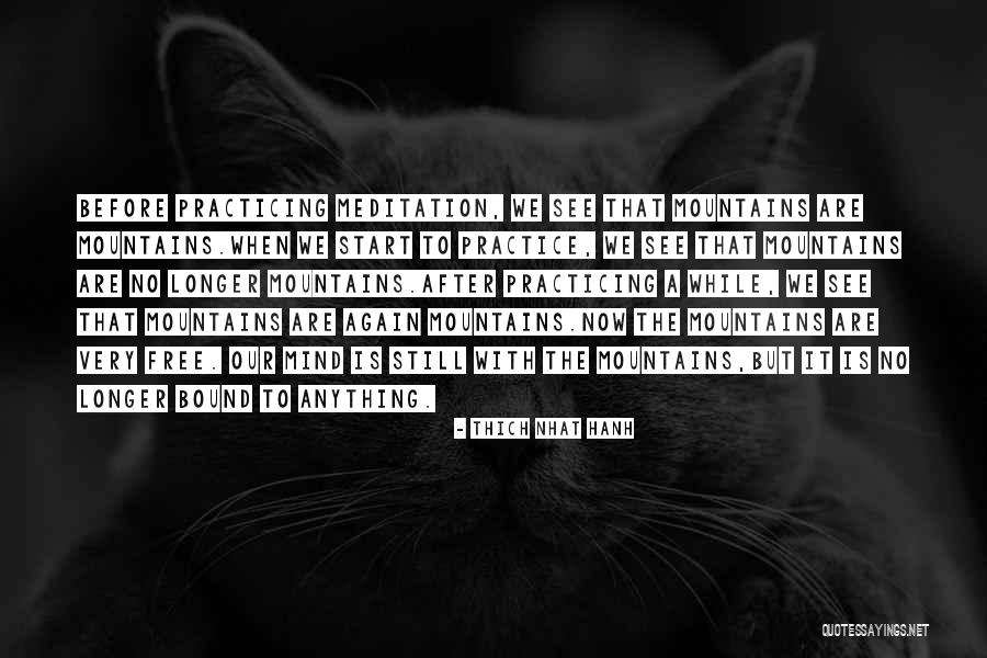Bound The Mind Quotes By Thich Nhat Hanh Bound The Mind Quotes By Thich Nhat Hanh