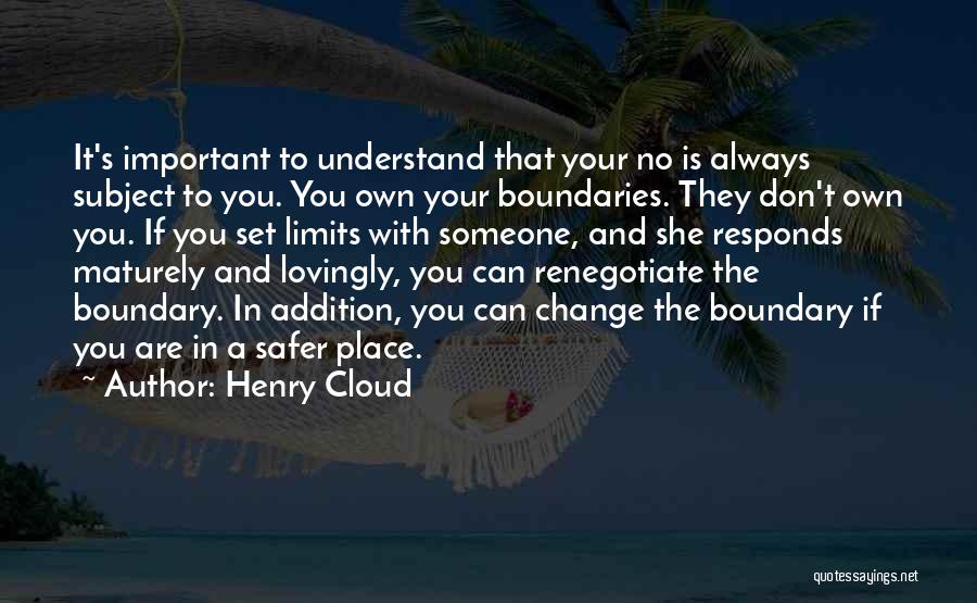 Boundaries And Limits Quotes By Henry Cloud