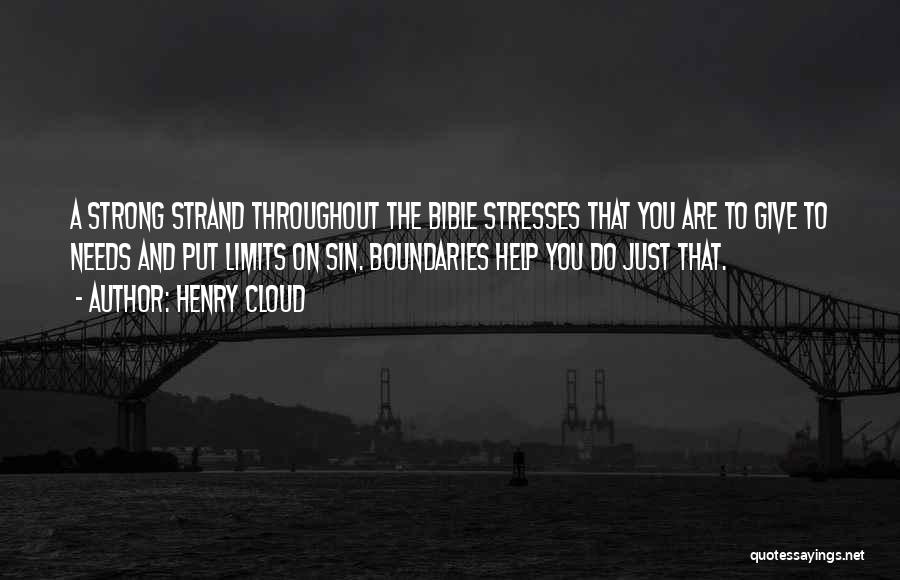 Boundaries And Limits Quotes By Henry Cloud