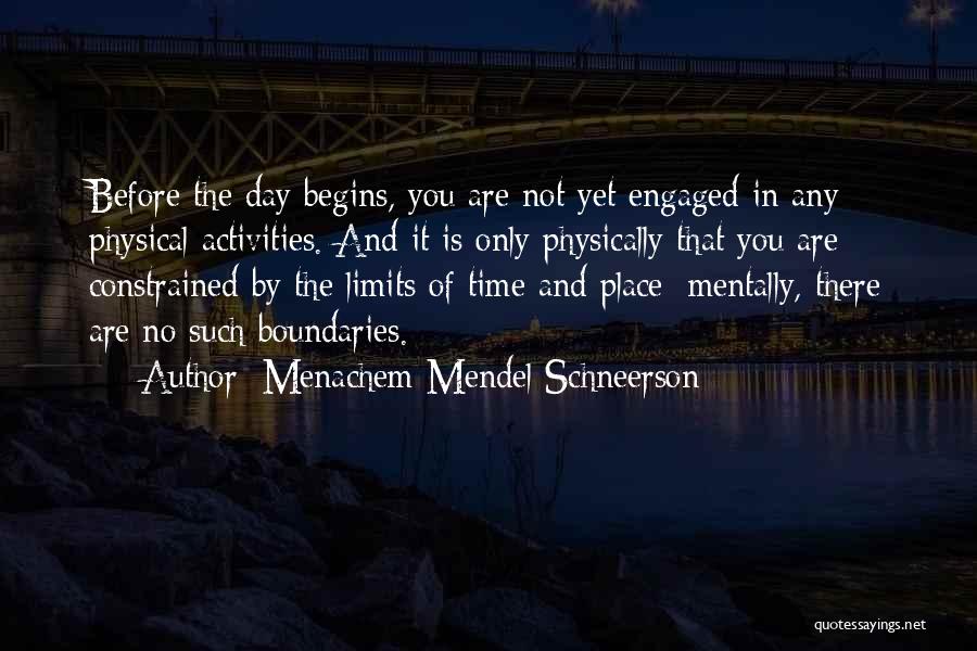 Boundaries And Limits Quotes By Menachem Mendel Schneerson