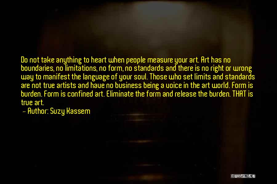 Boundaries And Limits Quotes By Suzy Kassem