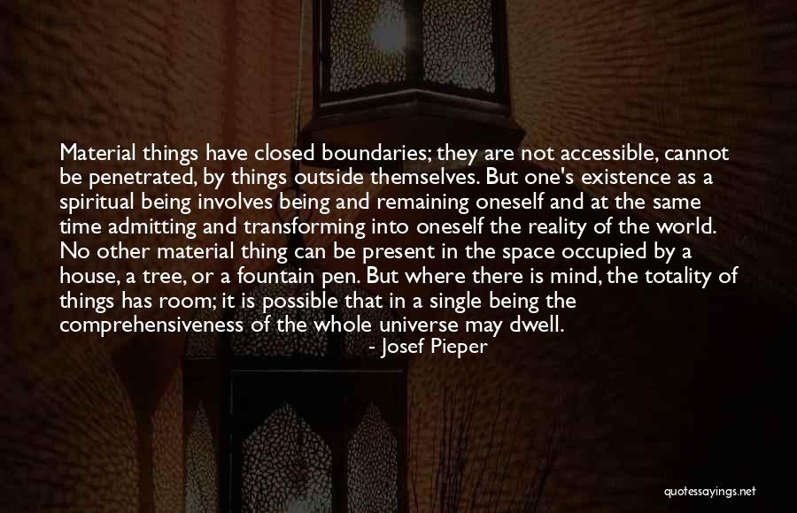 Boundaries For Your Soul Quotes By Josef Pieper Boundaries For Your Soul Quotes By Josef Pieper