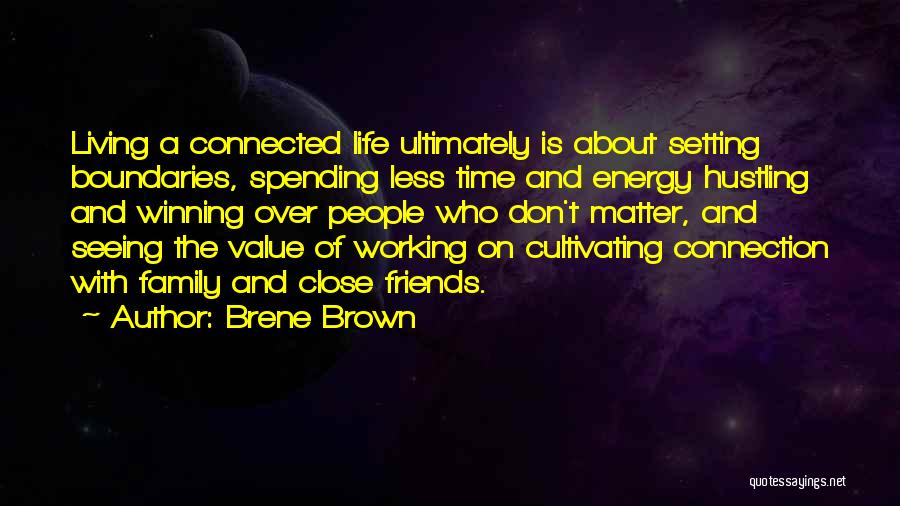 Boundaries With Family Quotes By Brene Brown