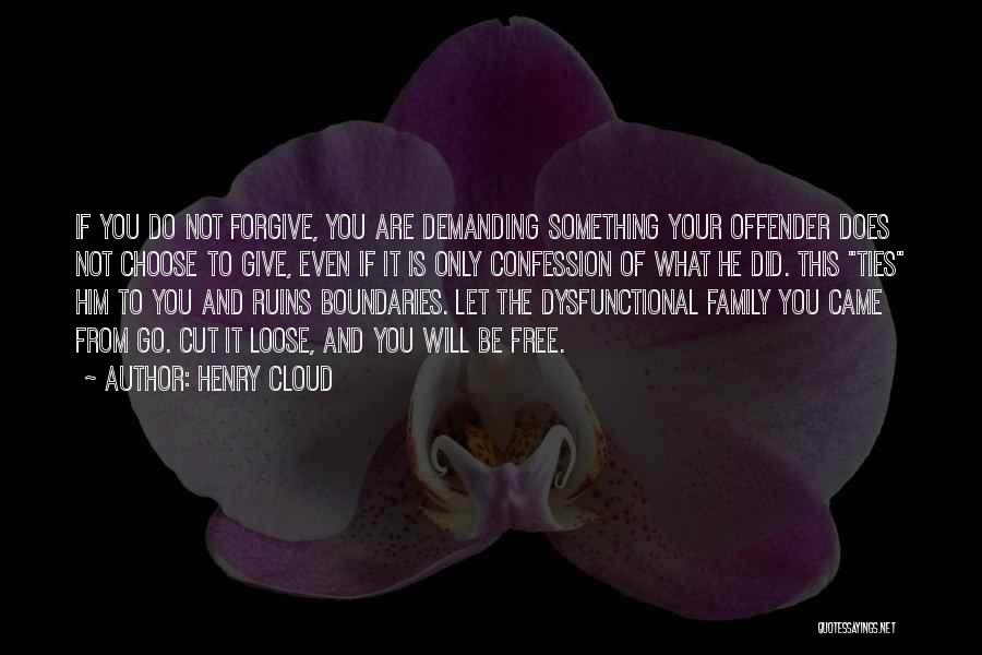 Boundaries With Family Quotes By Henry Cloud