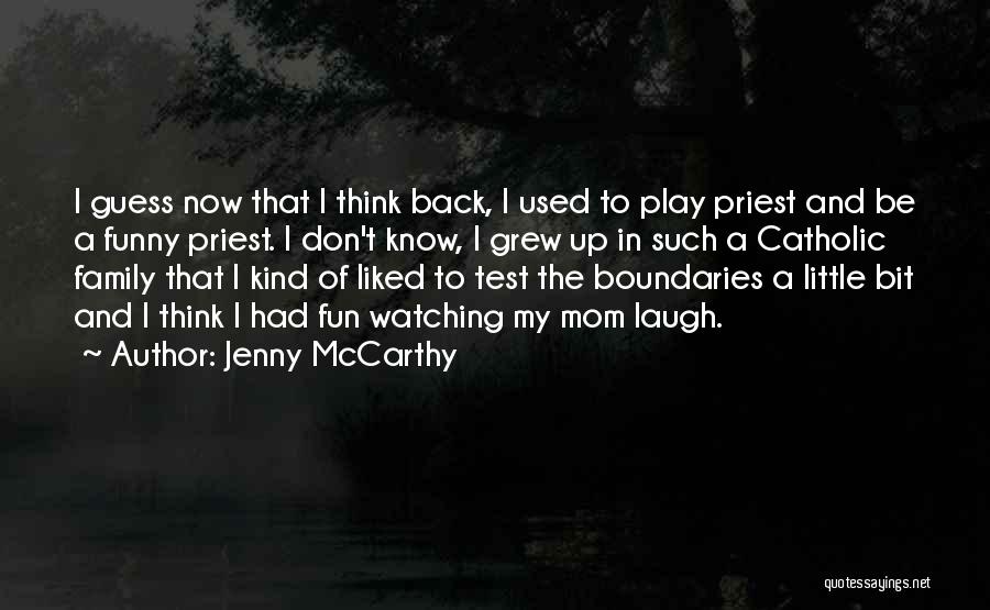 Boundaries With Family Quotes By Jenny McCarthy
