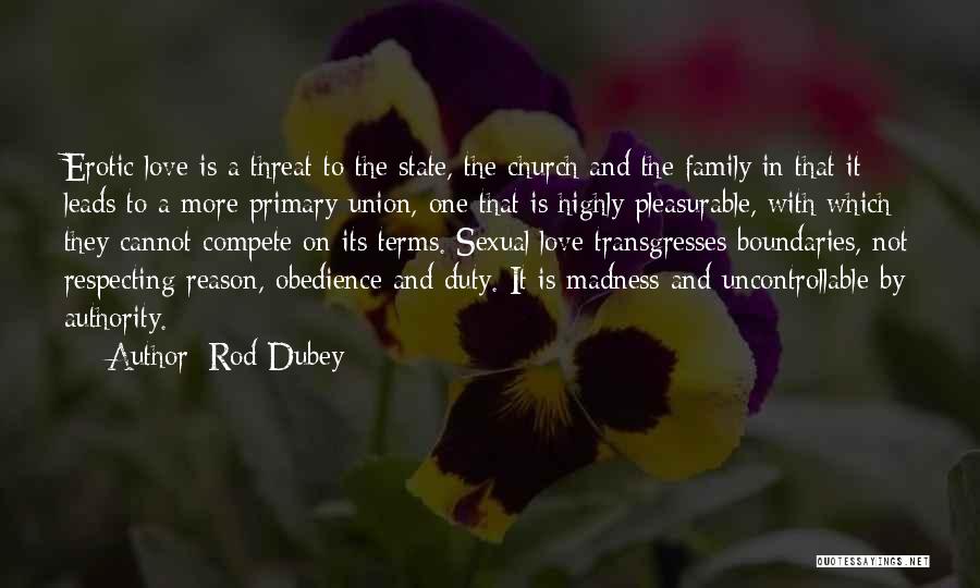 Boundaries With Family Quotes By Rod Dubey