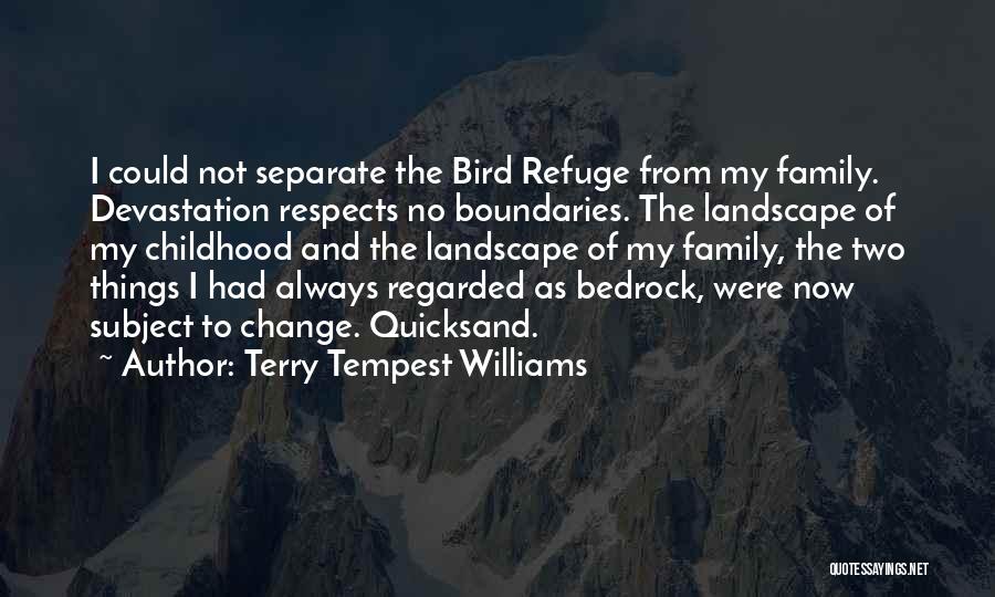 Boundaries With Family Quotes By Terry Tempest Williams