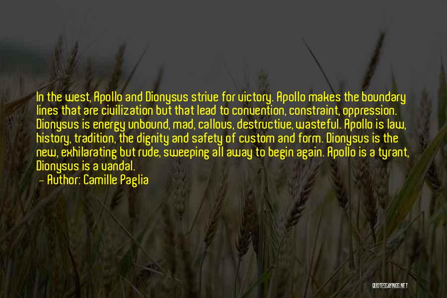 Boundary Quotes By Camille Paglia