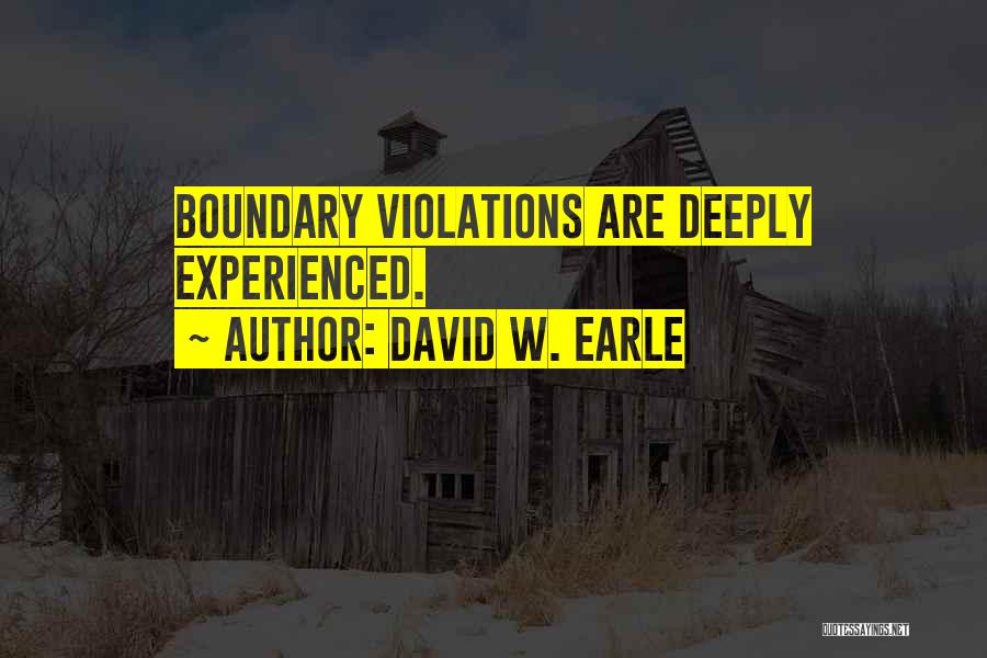 Boundary Quotes By David W. Earle