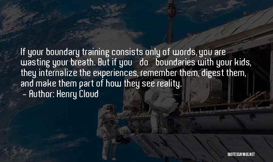 Boundary Quotes By Henry Cloud