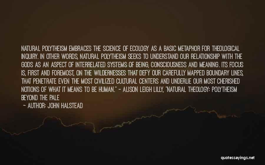 Boundary Quotes By John Halstead