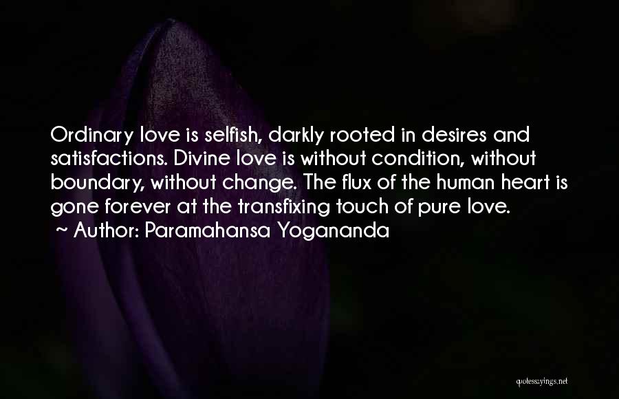 Boundary Quotes By Paramahansa Yogananda