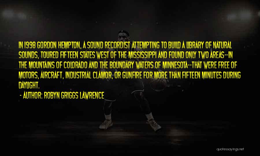 Boundary Waters Quotes By Robyn Griggs Lawrence