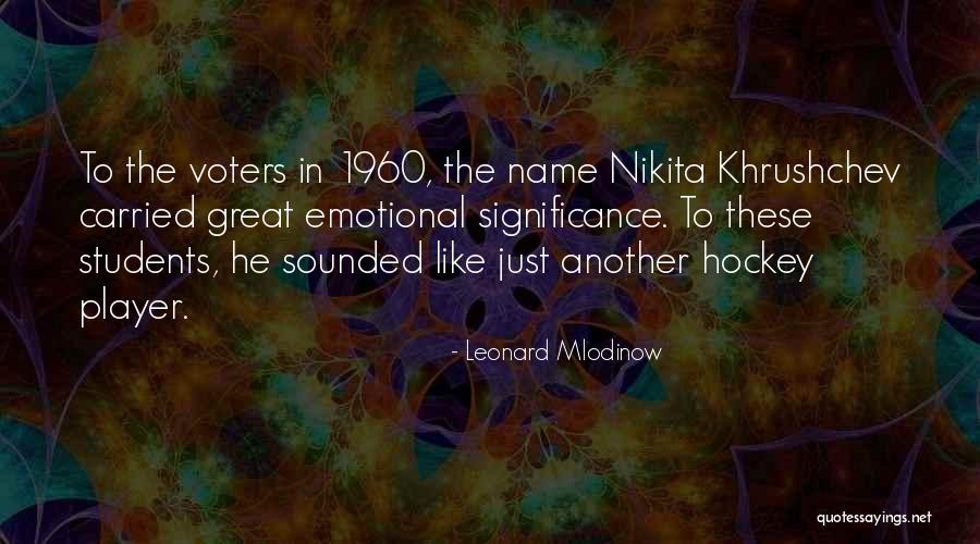 Bounders Quotes By Leonard Mlodinow Bounders Quotes By Leonard Mlodinow