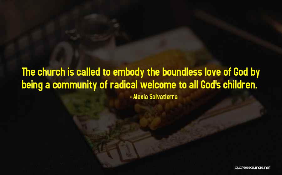 Boundless Love Quotes By Alexia Salvatierra Boundless Love Quotes By Alexia Salvatierra