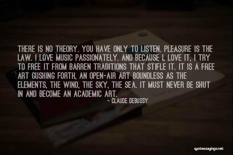 Boundless Love Quotes By Claude Debussy Boundless Love Quotes By Claude Debussy