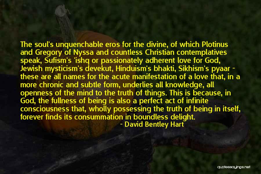 Boundless Love Quotes By David Bentley Hart Boundless Love Quotes By David Bentley Hart