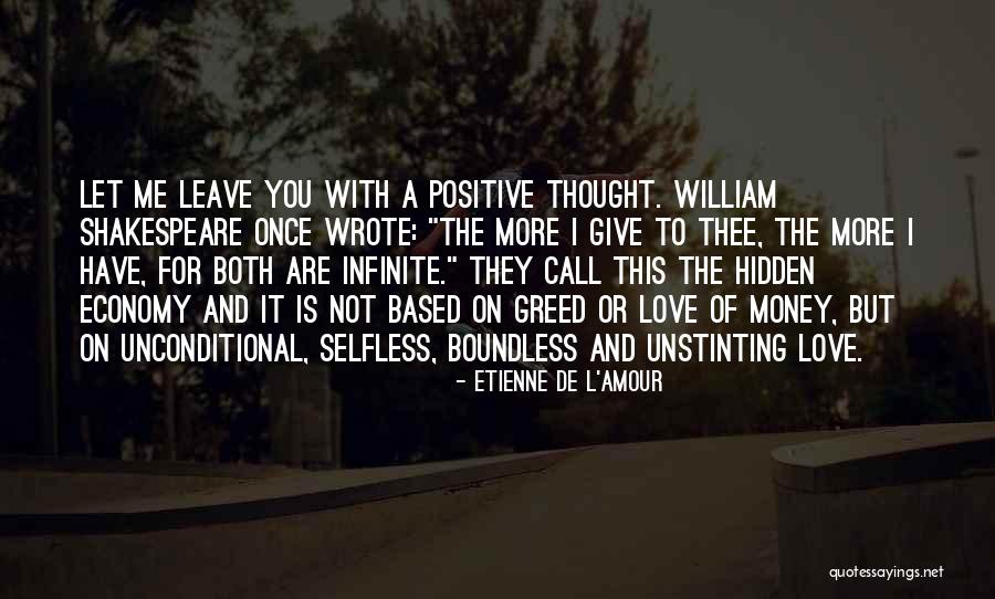 Boundless Love Quotes By Etienne De L'Amour Boundless Love Quotes By Etienne De L'Amour