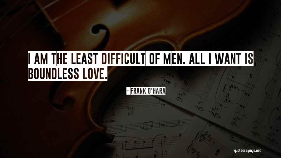 Boundless Love Quotes By Frank O'Hara
