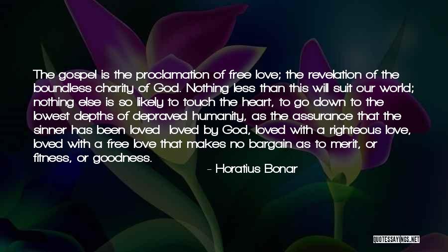 Boundless Love Quotes By Horatius Bonar Boundless Love Quotes By Horatius Bonar