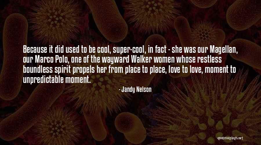 Boundless Love Quotes By Jandy Nelson Boundless Love Quotes By Jandy Nelson